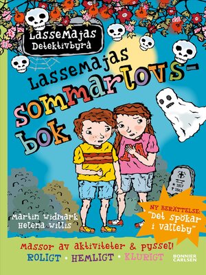 cover image of LasseMajas sommarlovsbok. Det spökar i Valleby